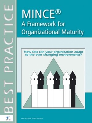 cover image of MINCE&#174; --A Framework for Organizational Maturity